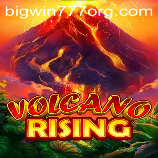 VolcanoRising: A Thrilling Gaming Adventure with Bigwin777