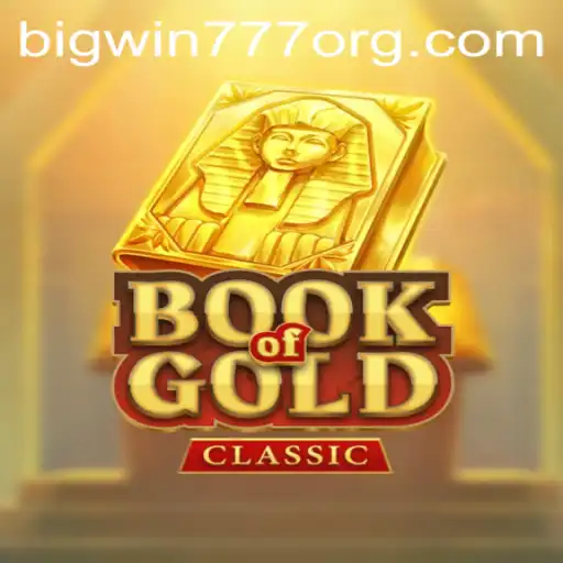 Exploring BookOfGoldClassic: A Timeless Venture with Bigwin777