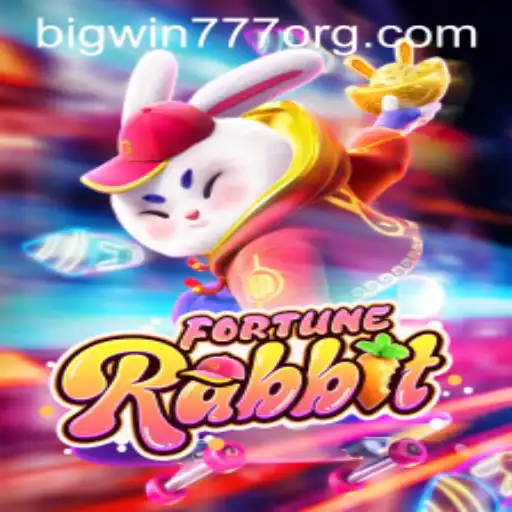 Exploring the Enchanting World of FortuneRabbit and Bigwin777