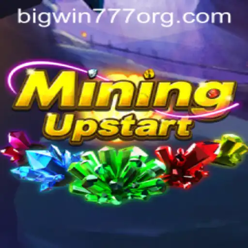 Exploring the Thrilling World of MiningUpstart: A Deep Dive into Bigwin777